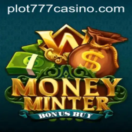 Exploring the Thrills of MoneyMinterBonusBuy at PLOT777 CASINO